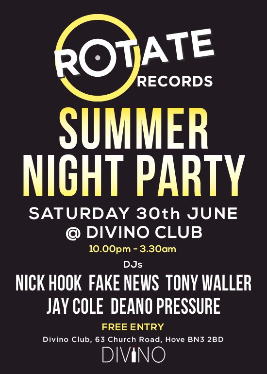 Don't miss the <a href="/Rotate_Records/">Rotate Records</a> party at DIVINO Club tonight with top DJs - <a href="/DJNickHook/">Nick Hook</a> @DjTonyWaller <a href="/FakeNewsDJs/">FakeNews</a> @deanopressure and <a href="/JayCole96739825/">JayColeDJ</a>.
10pm - 3.30am - FREE ENTRY
#House #TechHouse #Brighton #Hove