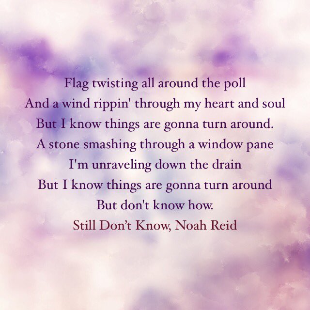 inclusiveunicrn's tweet image. #dontknowhow #noahreid #lyrics