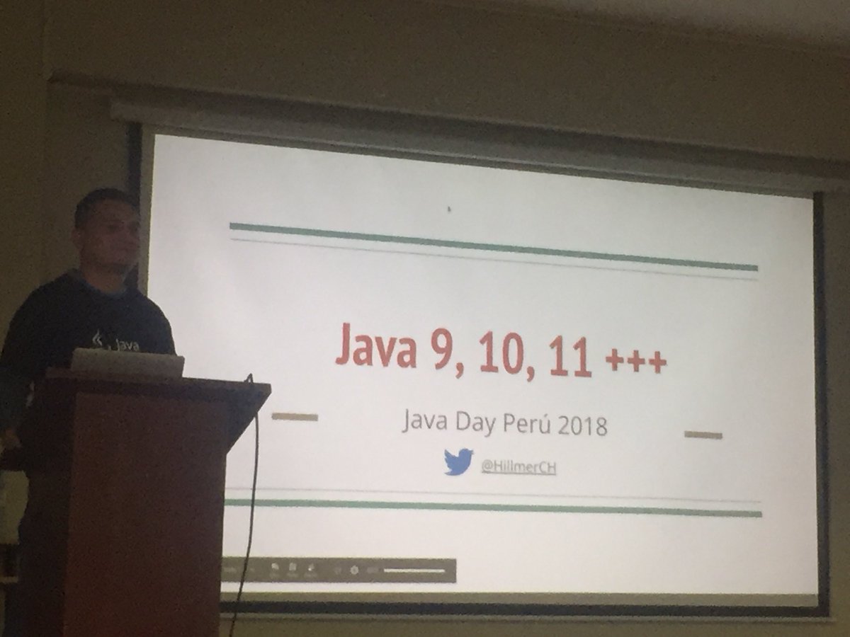 perujug's tweet photo. “Java 9, 10, 11 y más” por @HillmerCh #JavaDayPeru18 https://t.co/Bxyyls8d5b