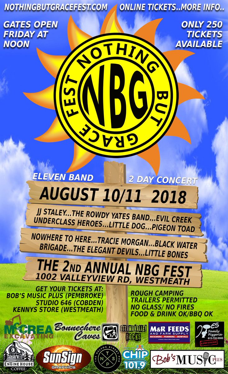 Music festival Ottawa Valley 12 Bands August 10th and 11th nothingbutgracefest.com   only 250 tix available #tragicallyhip #hip
