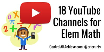 ericcurts's tweet photo. 18 YouTube Channels for Elementary Math https://t.co/NQqy29WfL2 #edtech https://t.co/vwleYTbKGg