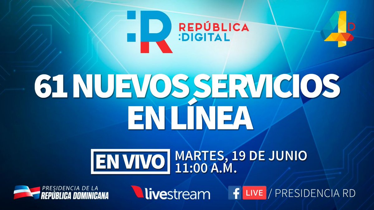 Mañana: #RepúblicaDigital lanza 61 nuevos servicios para ti. Sintoniza el acto este martes 19 de junio a las 11:00 a. m.

EN VIVO por:
presidencia.gob.do
mi.gob.do
<a href="/Canal4RD/">Control Canal4</a>