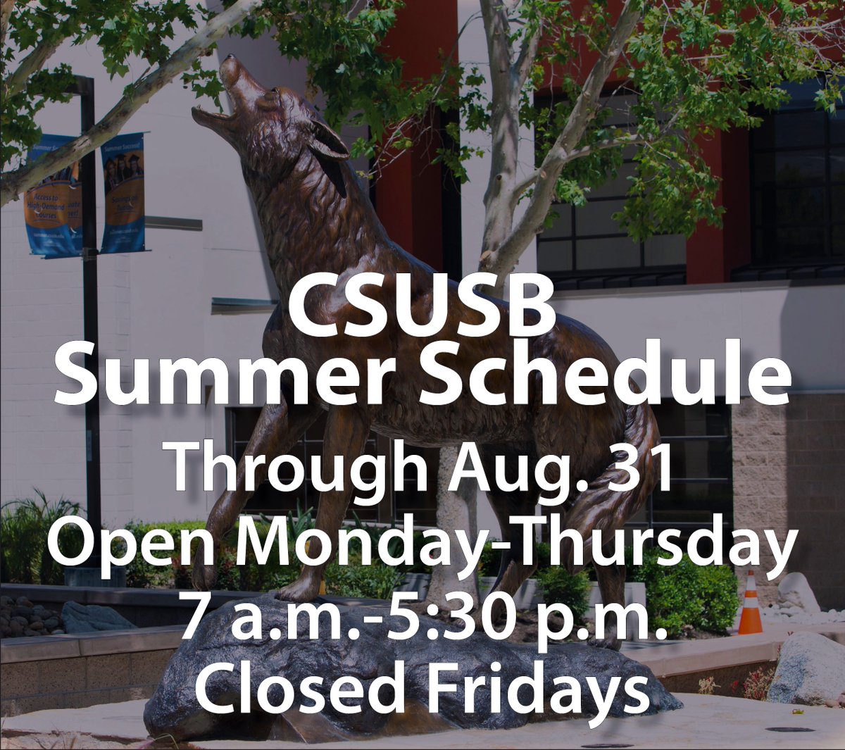 coyotecalling's tweet photo. #CSUSB’s summer schedule: Monday-Thursday, 7 a.m.-5:30 p.m. Campus will be closed every Friday through Aug. 31.  https://t.co/xgExWx2yeT https://t.co/SMyaHgewvc