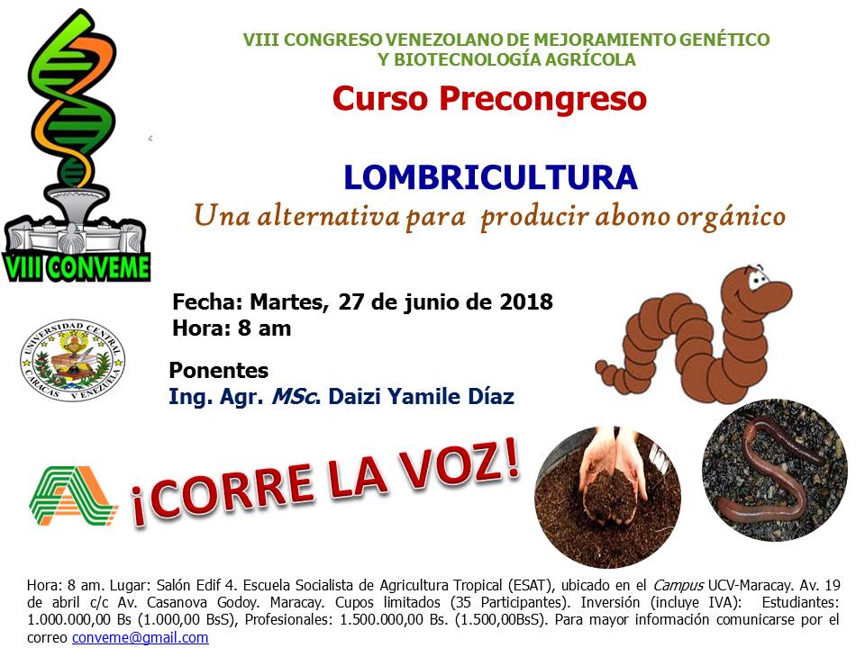 IPAFAGROUCV's tweet photo. #CURSO Precongreso #CONVEME
#LOMBRICULTURA con la Ing. Daizi Díaz
#27junio
En el marco del VIII Congreso Venezolano de Mejoramiento Genético y Biotecnología Agrícola #CONVEME https://t.co/AgDELfxwmx