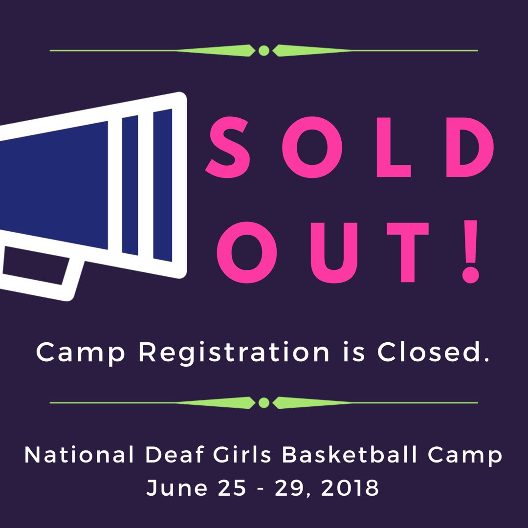 National Deaf Girls Basketball Camp 2018 is SOLD OUT! Registration is now closed. Looking forward to an amazing camp next week!