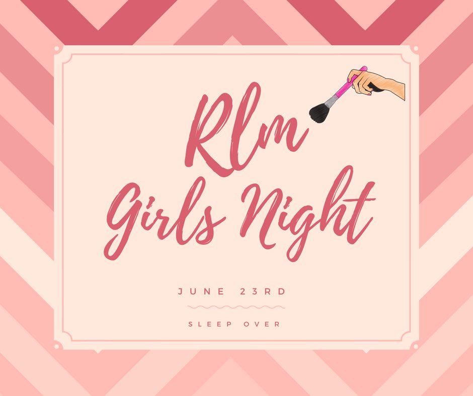 This weekend! RLM Girls night! 💕 Location & time will be provided Wednesday in class for #WorshipWednesdays