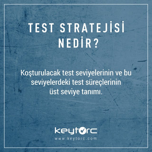 Keytorc's tweet image. Test Stratejisi (#TestStrategy) nedir? Daha fazlası için &quot;50 Soruda Yazılım Testi&quot; bit.ly/2JOZeG1 #YazılımTest