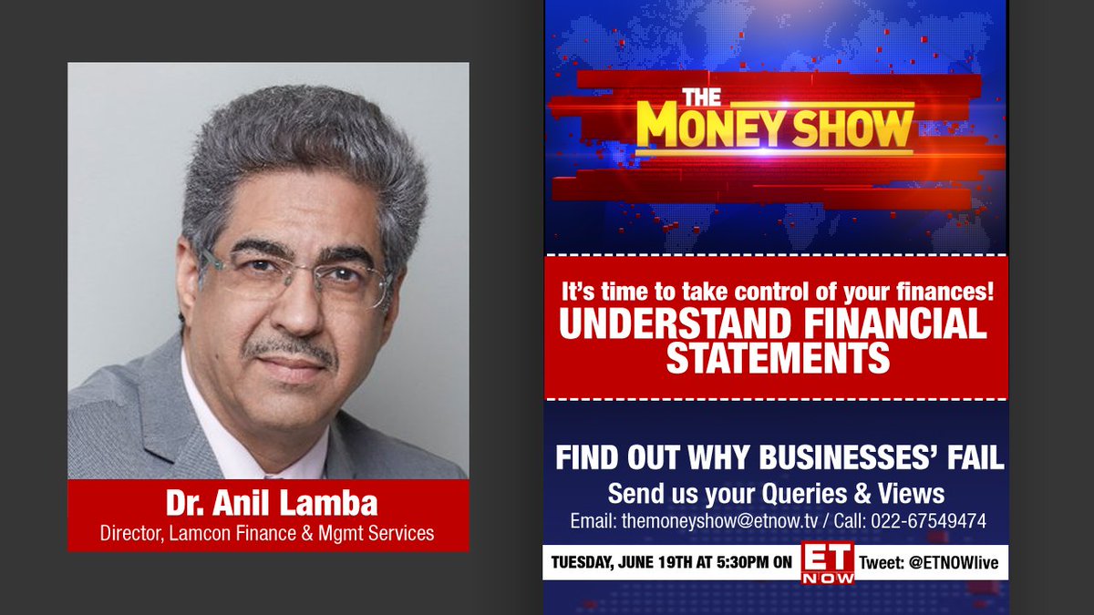 ETNOWlive's tweet photo. It’s time to take control of your finances! Understand Financial Statements and find out why exactly businesses' fail. Watch #TheMoneyShow at 5:30 PM with Dr. @anillamba03, Director of Lamcon Finance &amp; Mgmt Services and @avannedubash. Send us your queries! https://t.co/Z8Ajy34QVP