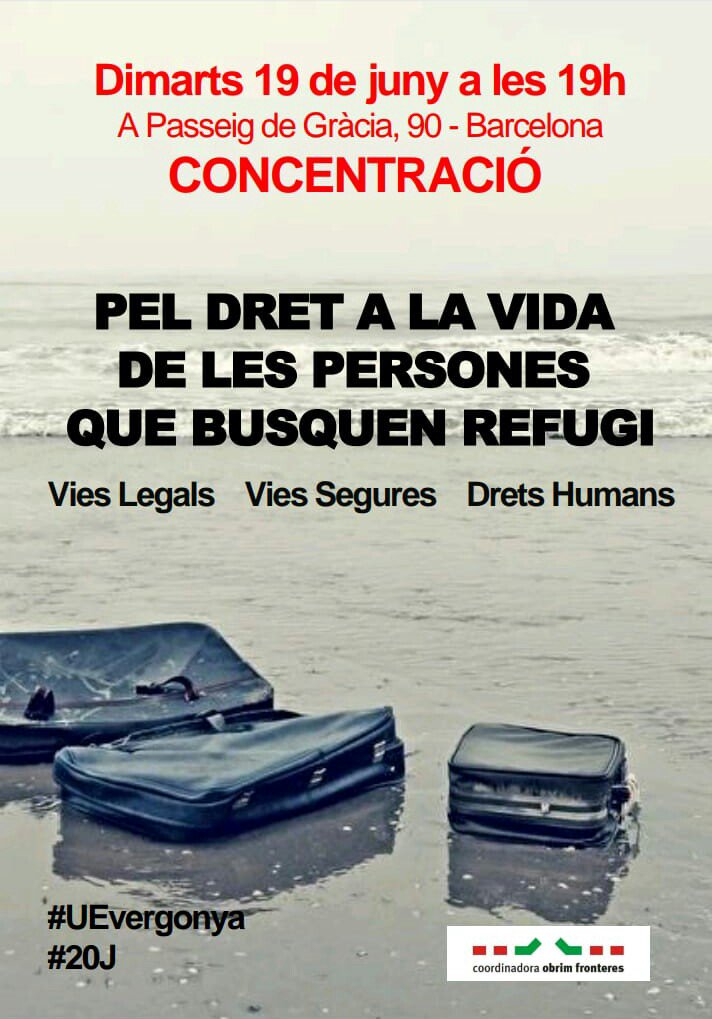 Avui a les 19h. Pel dret a la Vida de les persones que busquen refugi. #20J #DretAMigrar #UErgonya