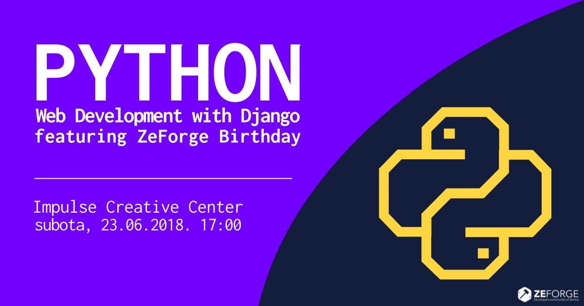 ZeForge's tweet photo. Najavljujemo naredni Meetup koji će biti na temu Python programskog jezika i za kojeg smo već obezbijedili odličnog predavača iz jedne veoma uspješne firme od koje ćete sigurno moći čuti mnogo toga korisnog. #meetup #zeforge https://t.co/Xknfa0HOdi