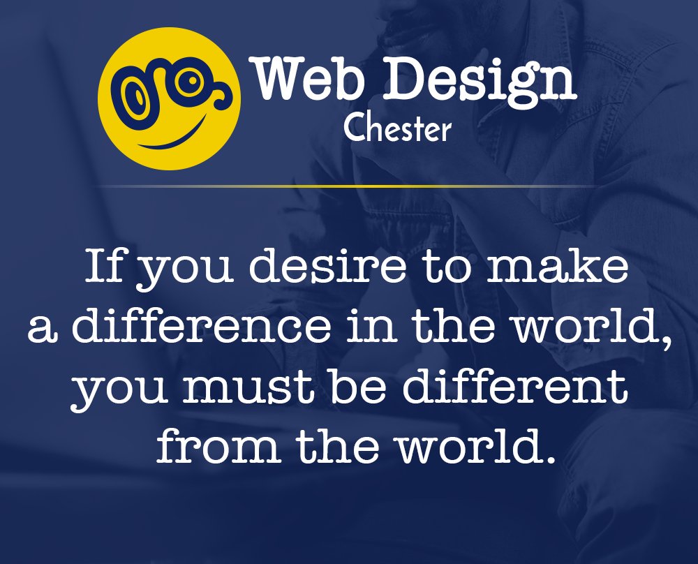 Quote of the Day! 😃 #ChesterWebsiteDesign