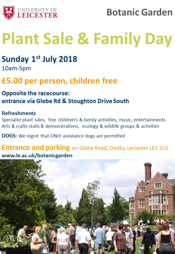 Opportunity to buy some unusual plants and enjoy a range of entertainments in the splendid setting of the Botanic Garden on Sunday 1 July 2018 #oadby #wigston #Leicester #gardening #livemusic