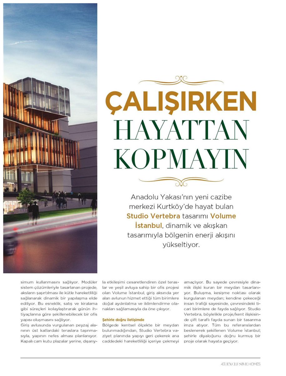 studiovertebra's tweet photo. Studio Vertebra tasarımı Volume İstanbul, Exclusive Homes Dergisi'nin Haziran 2018 sayısında yayınlandı...

#StudioVertebra #VolumeIstanbul #ThePlanAward #ThePlan #award #shortlist #mixeduse #office #architecture #mimarlık #design #tasarım https://t.co/aOEFyjTF0X