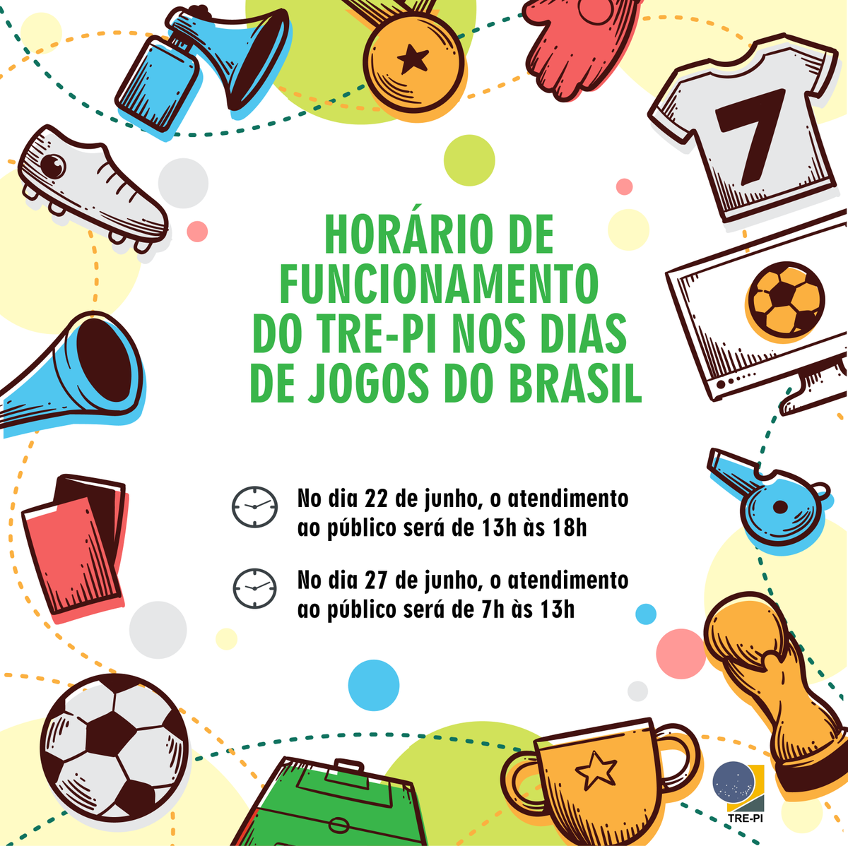 trepiaui's tweet photo. A Copa do Mundo começou! ⚽🏆🇧🇷
Confira o horário de funcionamento do Tribunal piauiense nos dias dos jogos do Brasil. #CopaDoMundo2018 #TREPI #Brasil #JustiçaEleitoral https://t.co/PsJBJ543T0