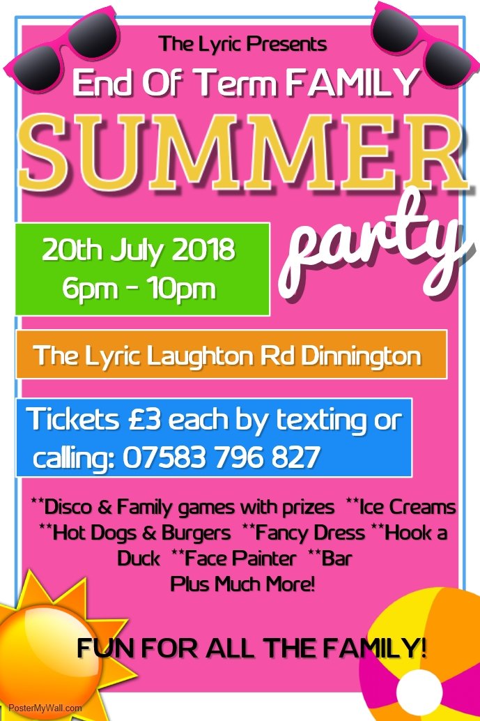 End of Term Family Summer Party Friday 20th July tickets £3 each full details on the poster attached. #Party #Dinnington