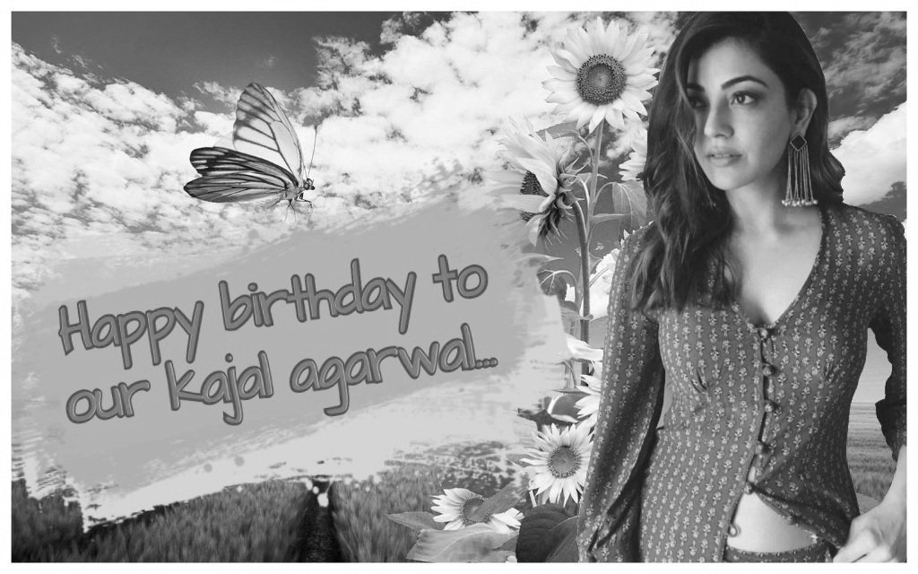Happy birthday to our great indian actress Kajal agarwal 