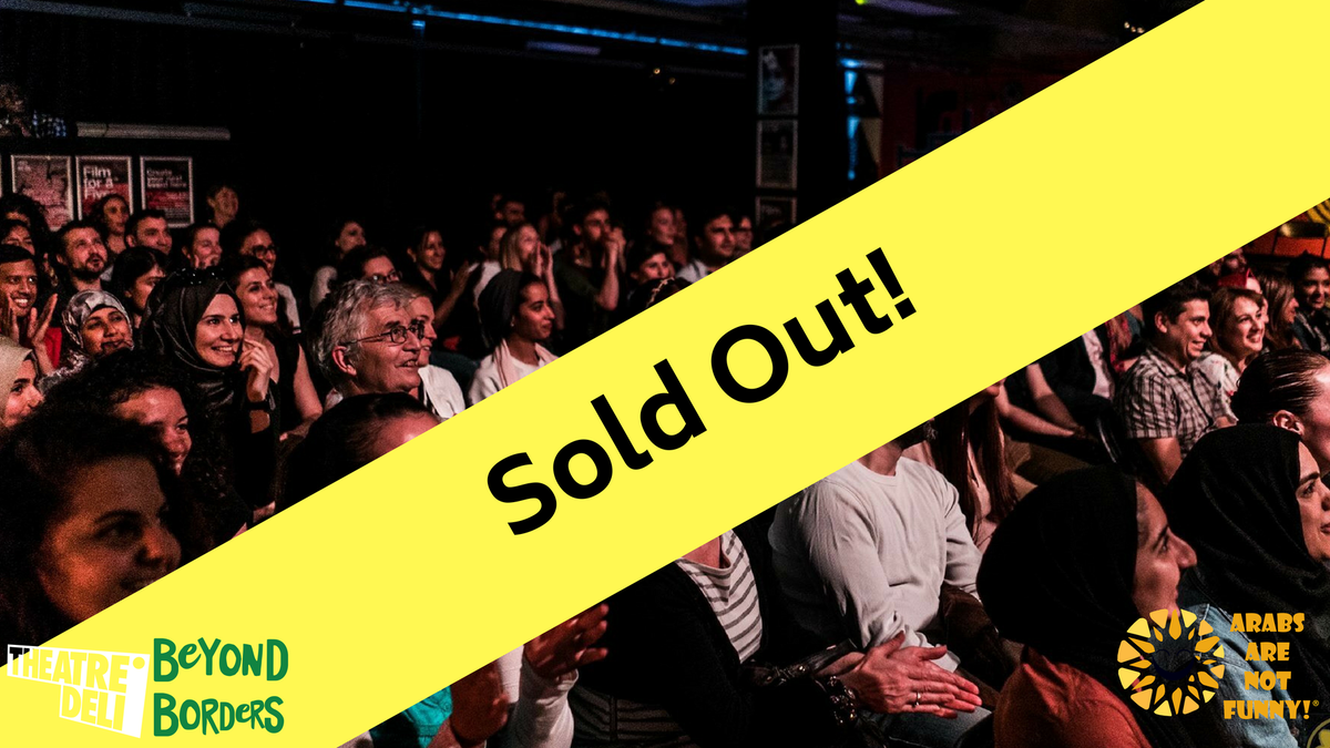 BeyondBFest's tweet photo. It's official! Thursday's show of Arabs Are Not Funny! is now SOLD OUT. Waiting list is full too, so unfortunately no tickets will be available at the door. If you haven't manage to secure a ticket, why not join us for a night of Live Music this Saturday? https://t.co/WtF4xLBSha https://t.co/716u4uFlzx