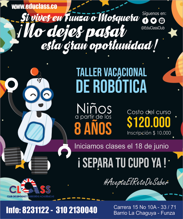 educlassclub's tweet photo. ¡No dejes pasar esta gran oportunidad! 🤖🥇🕹️🚀 #AceptaElRetoDeSaber Contáctanos 8231122 – 3102130040 o visítanos en la Cra. 15 No 10 A – 33/71 La Chaguya, Funza

#CursosDeInglés #CursosDeFrancés #Robótica #ManosCreativas #Matemáticas #CursosVacacionales #InglésParaNiños https://t.co/xwKRx9SGA5