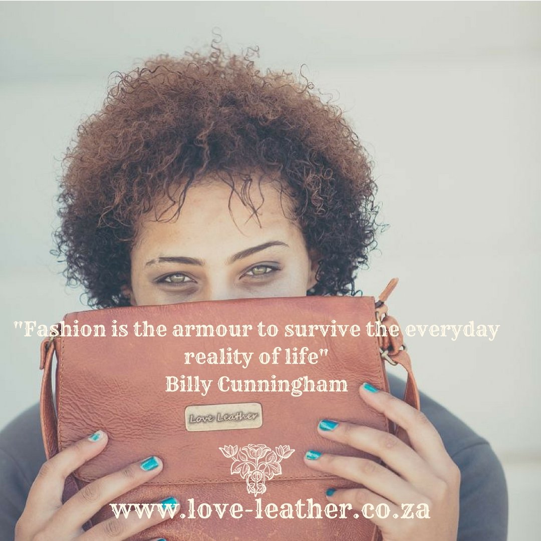 Fashion is the armour to survive the everyday reality of life.  #quote #inspirationalquote #loveleather #loveauthenticleather