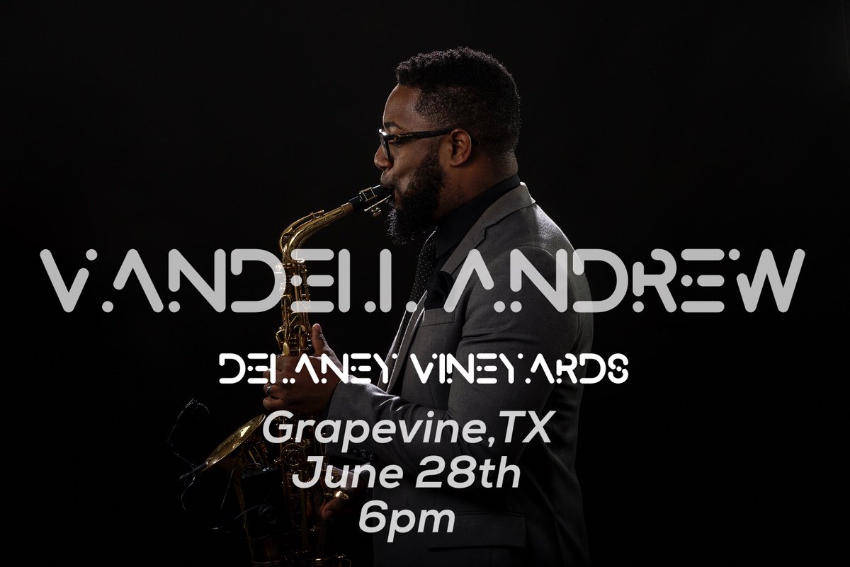 VandellAndrew's tweet photo. Grapevine,TX! Back by popular demand! I’ll be playing tunes from “30” while you sip your favorite glass of wine! https://t.co/O0EbizNN36