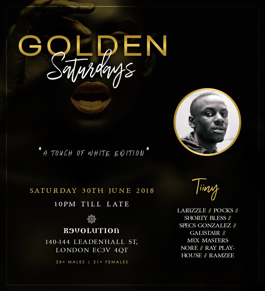 NaughtyEnts's tweet photo. @djtiiny live & direct at #GOLDENSATURDAYS
TICKETS👇🏼
https://t.co/Yzj3Af0ubQ…
Tables 📞 07903774536
#Gold #ATouchOfWhite #cityparty #london #litty #shutdown #AllThingsGold #Rnb #HipHop #urban #JuneBabies #grime #issaparty https://t.co/x1i2rRLsNb