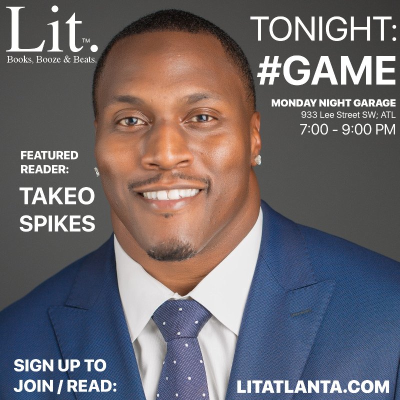 MichaelBJordan's tweet photo. 7PM TONIGHT at Monday Night Garage: #LitAtlanta: The #GAME edition. Featuring @TakeoSpikes51. With @jacintahoward selecting an awesome playlist from all this new music out. It's ATL's original/only form of literary karaoke. A.K.A. Books, Booze & Beats. Accept no substitutes. https://t.co/uyFsMWd157