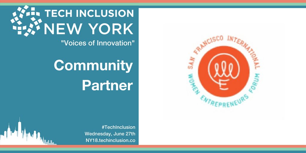 socialwayne's tweet photo. Thanks SF WomEntrepreneurs @SFIWEF for being #TechInclusion New York Community Partner on June 27th. https://t.co/xvqGMLxR35 #diversity https://t.co/inkkEcUvPA