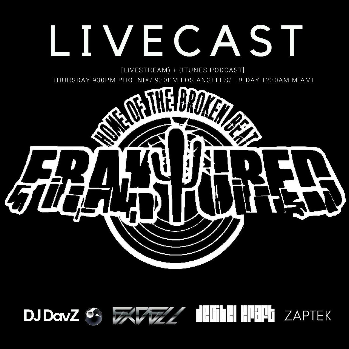 Tune in this Thursday for a very special psybreaks set from DJ Excell and DJ Davz on Fraktured Phoenix Livestream and iTunes Podcast! Broadcast starts Thursday Night @ 9:30pm Phoenix/9:30pm Los Angeles/Friday 12:30am Miami