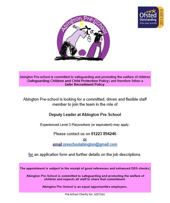 Job Vacancy - Deputy Leader Role - Abington Pre-School - Applications from experienced level 3 (or equivalent) playworkers.
 Closing date Friday 6th July.