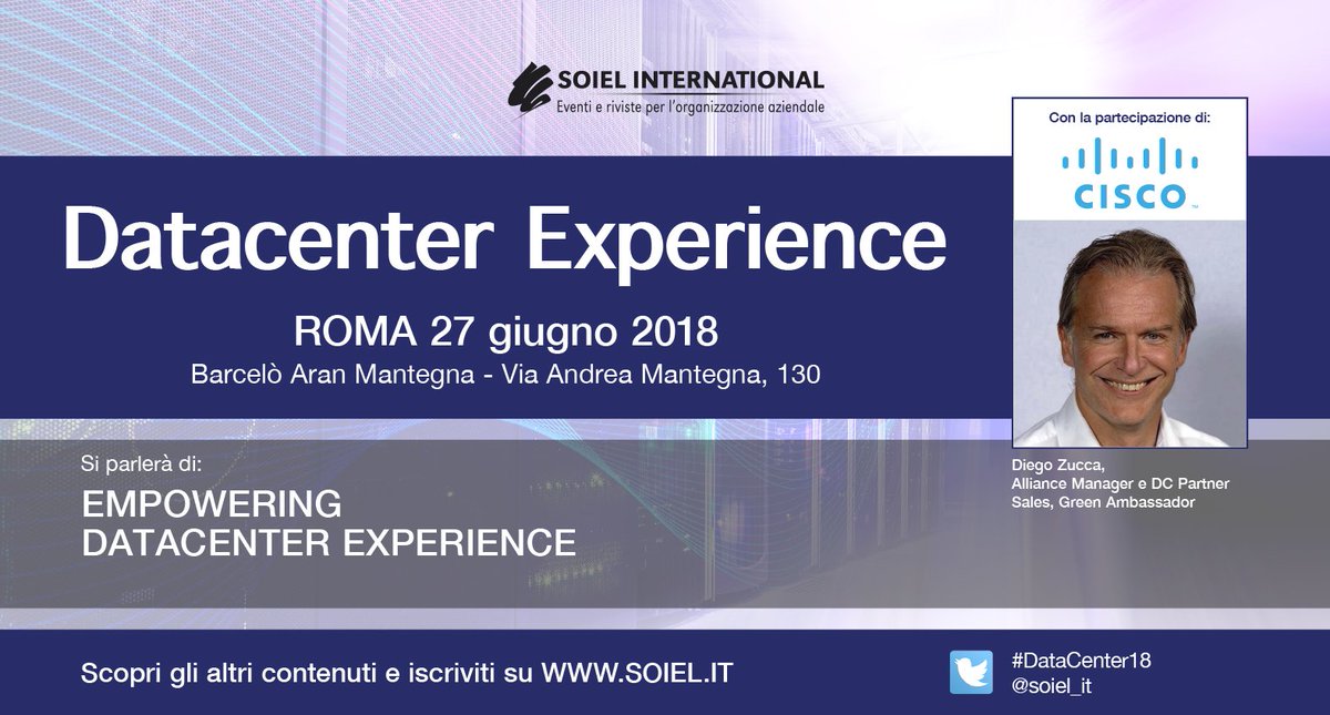 soiel_it's tweet photo. #DataCenter18 Empowering #DataCenter Experience: elevate prestazioni, affidabilità e sicurezza per architetture programmabili e riconfigurabili in modo automatizzato! A #Roma il 27 giugno con Diego Zucca, Alliance Manager e DC Partner Sales @CiscoItalia - https://t.co/3napJ8hqKD https://t.co/Mj9uo3vKoe