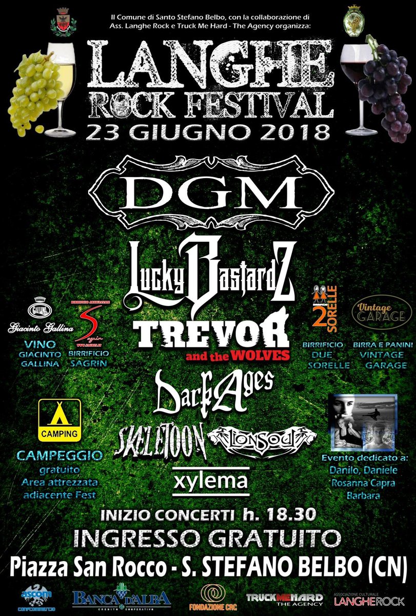 Mancano pochi giorni al Langhe Rock Festival
Vi aspettiamo Sabato 23 Giugno per la VII edizione dell’evento che vedrà assieme a noi sul palco anche Lucky Bastardz, SkeleToon ,
Trevor and the Wolves, Dark Ages, LionSoul e Xylema
Non mancate!!!
#dgm #langherockfestival #truckmehard