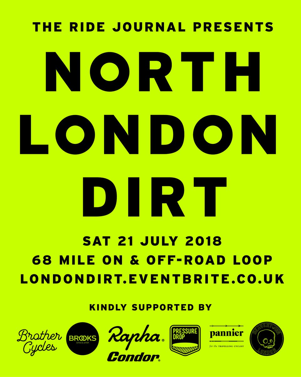 Join <a href="/TheRideJournal/">The Ride Journal</a> on 21st July for 68 miles of North London riding. <a href="/brothercycles/">Brother Cycles</a> <a href="/rapha/">Rapha</a> <a href="/brooksengland/">Brooks England</a> <a href="/condorcycles/">Condor Cycles</a> <a href="/panniercc/">Pannier</a> + us have contributed to a prize draw. Beers from <a href="/BeavertownBeer/">Beavertown Brewery</a> <a href="/PressureDropBrw/">Pressure Drop Brewing</a> and ALL FOR A GOOD CAUSE: londondirt.eventbrite.co.uk