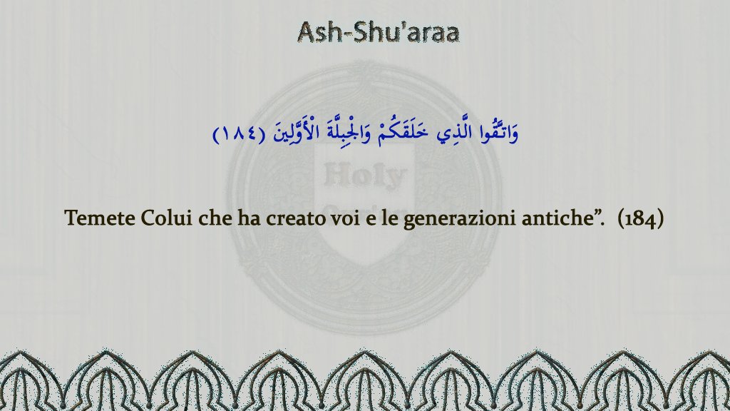 Quran_Ita's tweet photo. Surat Ash-Shu'arâ' (I Poeti) 184
#Dios #islam #Misericordioso #Corano #Moschea
#quran_lang https://t.co/wMXZPIWhsZ