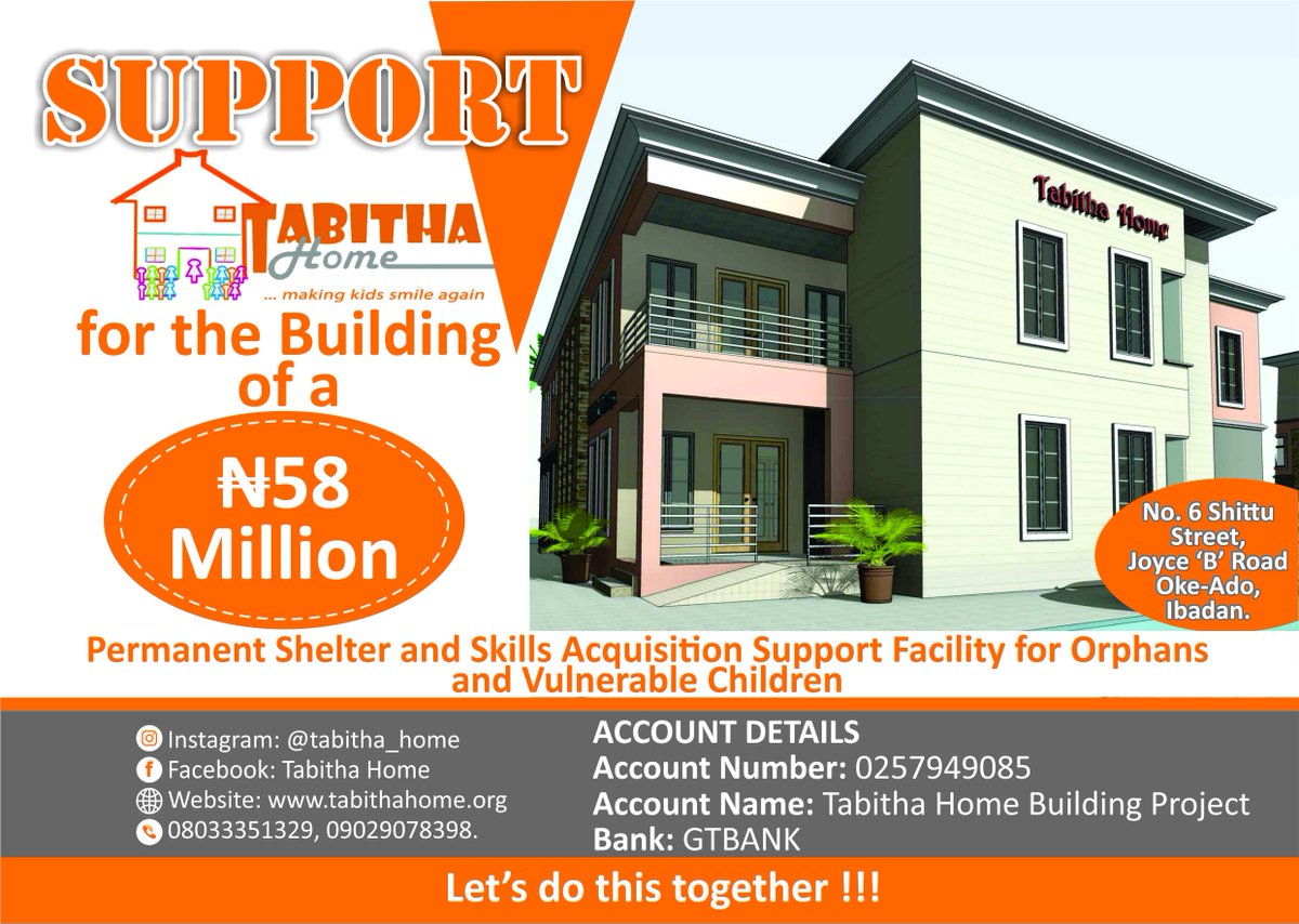 Support Tabitha Home N58M Building Project (CHARITY) #charity #orphans #supportcharity #supportTabithaHome 

@GShadare @pastorgee @lionessesA @ywandelag @pauladepoju @connectIBADAN @Akomolafeblog @SH_Alliance