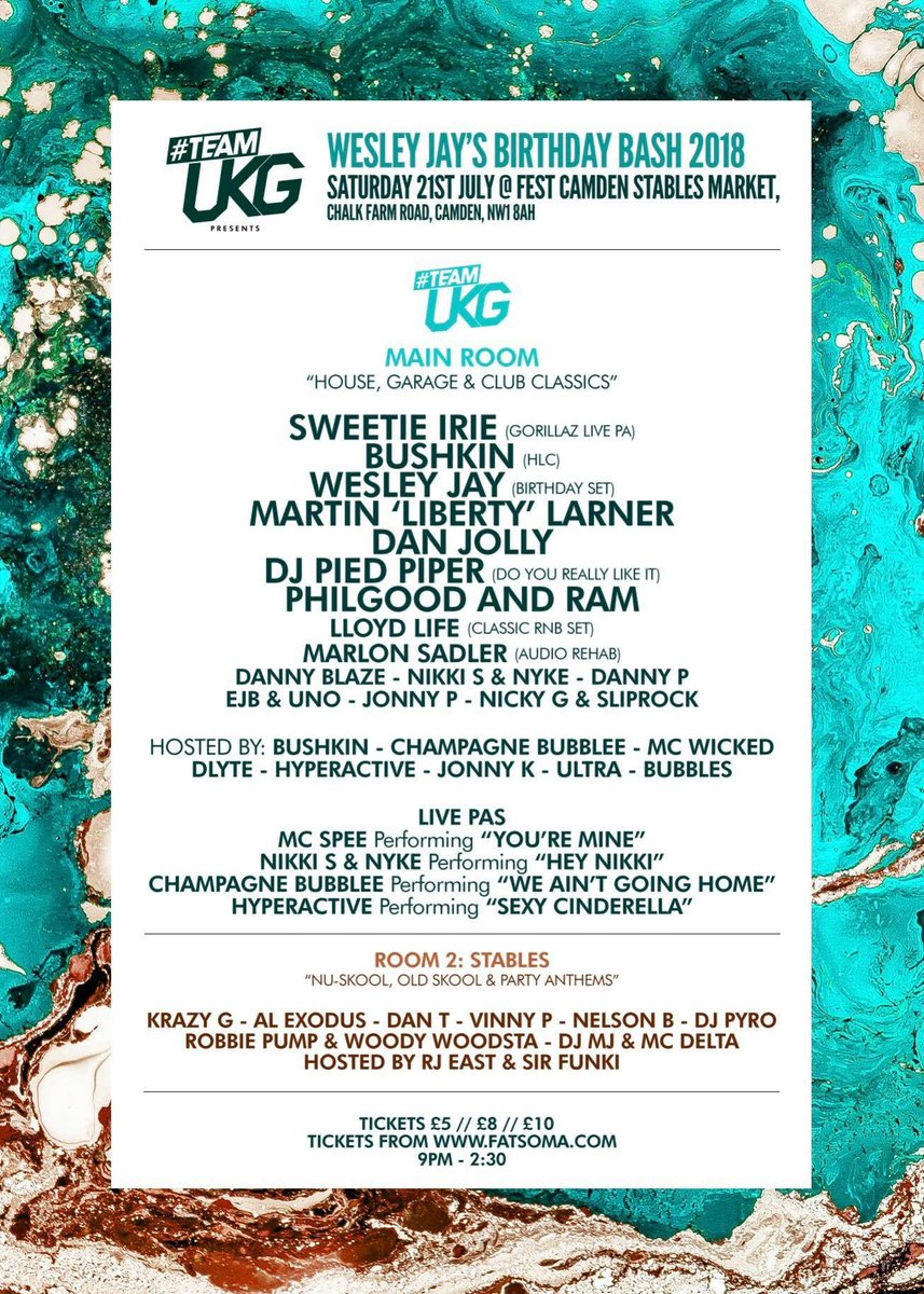 <a href="/TeamUKG/">#TeamUKG</a> presents <a href="/WesleyJay/">Wesley Jay</a> birthday on Sat 21st July <a href="/FestCamden/">Fest</a>  #ukg #UKGARAGE Pls RT.