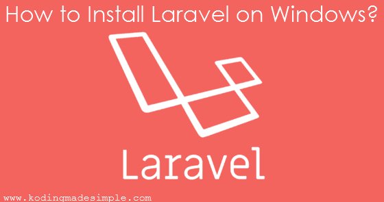 kodingmdsimple's tweet image. #Laravel Installation using #Composer on #Windows Machine 
buff.ly/2lk07r6