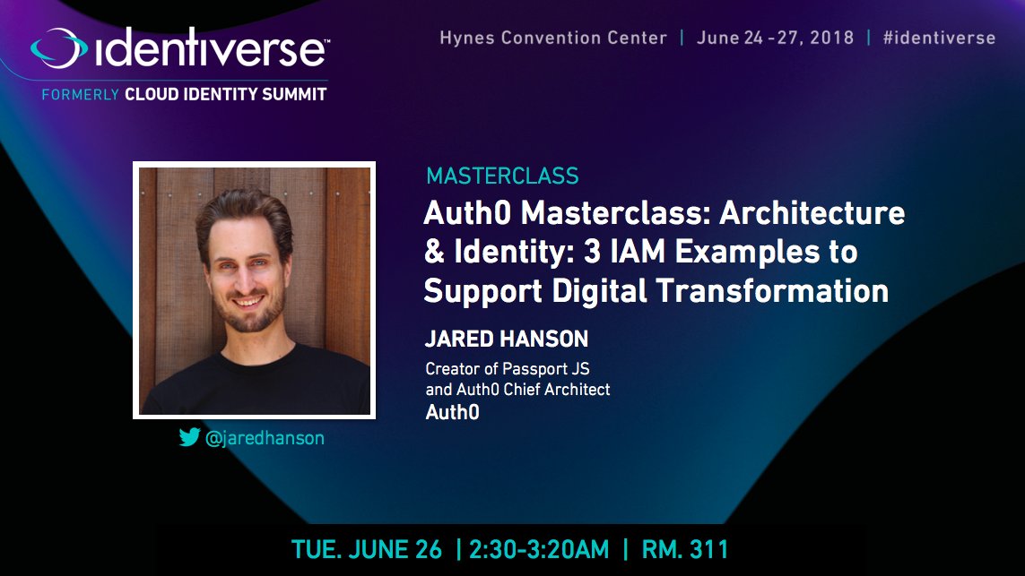 #Identiverse Masterclass: ‘Auth0: Architecture &amp; Identity: 3 IAM Examples to Support #DigitalTransformation’ w/ Jared Hanson, Creator of Passport JS &amp; @Auth0 Chief Architect. See the full agenda + join us in Boston, June 24-27 to see <a href="/jaredhanson/">Jared Hanson</a> speak! ow.ly/sjMV30k3RL7
