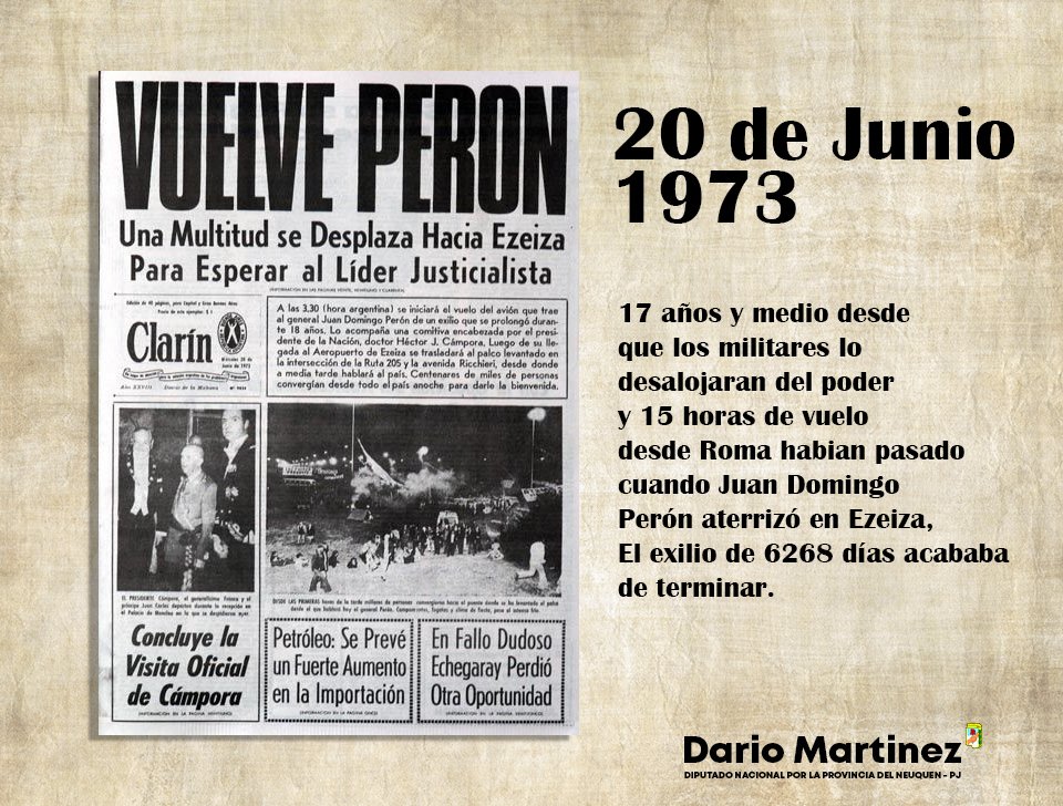 Darío Martínez on Twitter: "#Efemerides 20 de junio de 1973,17 años y medio  desde que los militares lo desalojaran del poder y 15 horas de vuelo desde  Roma habian pasado cuando Juan