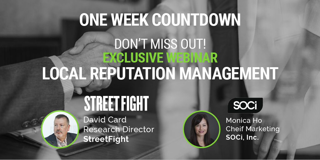streetfightmag's tweet photo. There's just ONE WEEK left to sign up for our webinar with @MeetSOCI! Don't miss your chance to learn from the best on Local Reputation Management- sign up now: https://t.co/u6EQ5kPk4J @hoindahizzy @davidcard https://t.co/6wSLewJubB