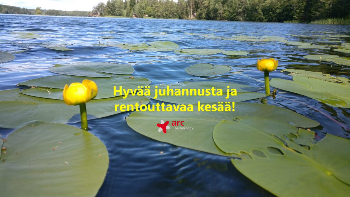 Arc_Technology's tweet photo. Hyvää juhannusta ja rentouttavaa kesää Arcilta! https://t.co/cQb0oO4l5T