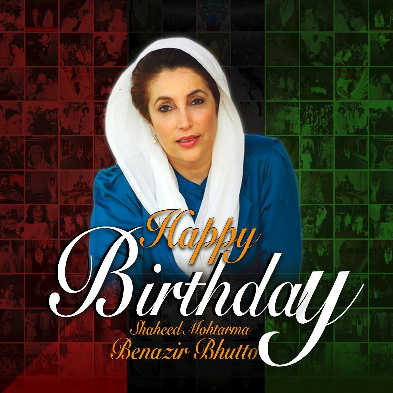 Happy Birthday Shaheed Mohtarma Benazir Bhutto 