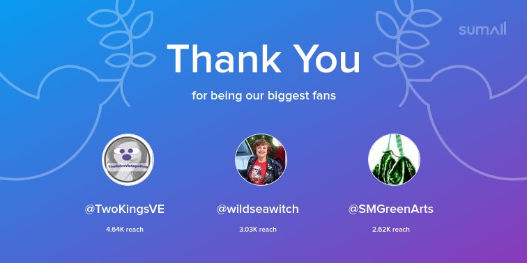 Our biggest fans this week: <a href="/TwoKingsVE/">TwoKingsVintageEmporium</a>, <a href="/wildseawitch/">Carole Hiscock 🦂🌊🌛🌕🌜🍒😺🐶💋</a>, @SMGreenArts. Thank you! via sumall.com/thankyou?utm_s…