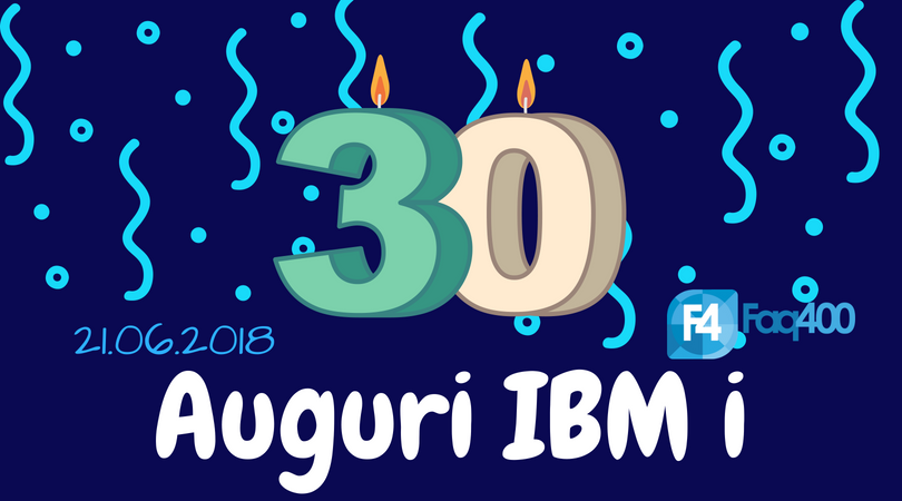 Faq400dotcom's tweet photo. 🎉🎊21-06-1988 21-06-2018 🎊🎉
🎂 Buon 30° compleanno IBM i 🎂
#AppiDay2018 #IBMi30 #ThinkMilano #FuoriThink https://t.co/07Xg1tH8kq