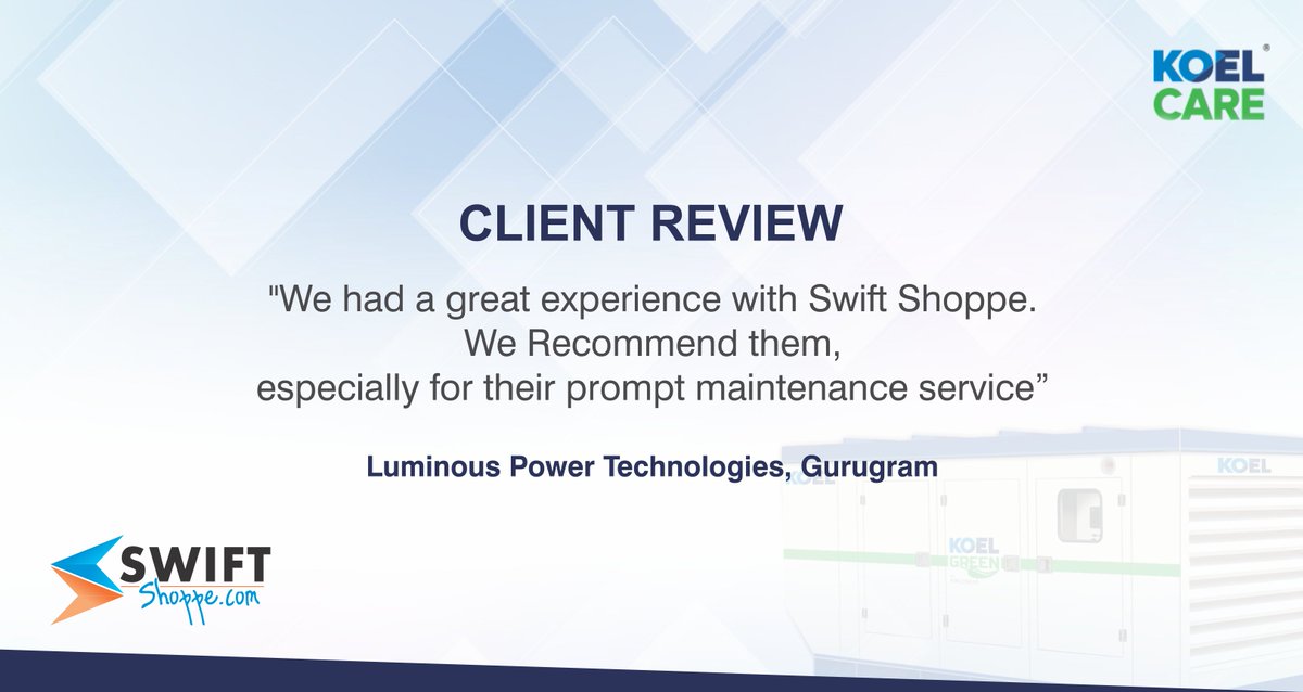 swiftshoppe's tweet photo. "We had a great experince with Swift Shoppe. We Recommend them, especially for their prompt maintaince service" #ClientTestimonial #SwiftShoppe #swiftpowersolution #powersolution #KOEL #GensetServicingExperts #PowerCuts #KoelCare https://t.co/6lJeizQPOJ