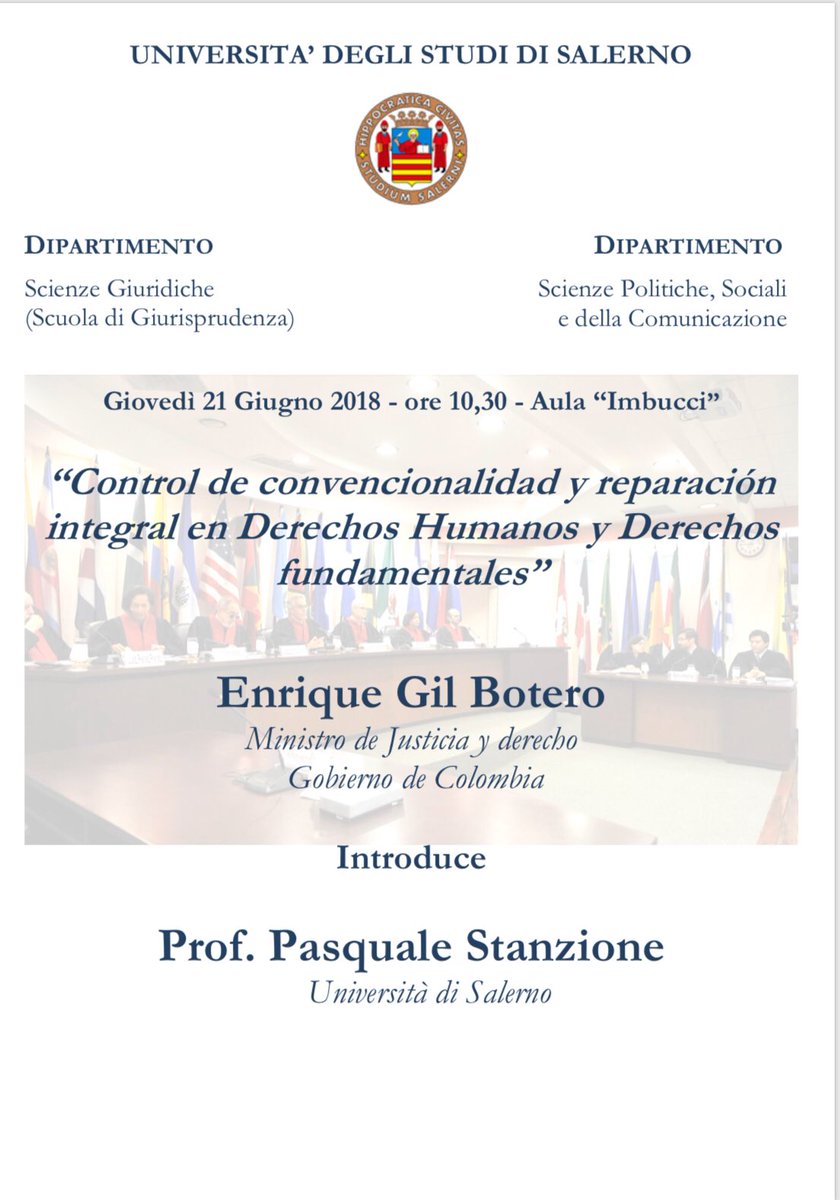 MomenttoLegal's tweet photo. Convencionalidad y reparación: Habla @EnriquegilbGil en la Universitá degli Studi di Salerno @UniSalerno. Instalan profesores @virgdantonio #PasqualeStanzione y #AntonioScocozza. Aula Imbucci @consejodeestado @MinjusticiaCo @MASC_Colombia @j_o_santofimio @RevistaEDerecho https://t.co/rjw5Q3oVrj