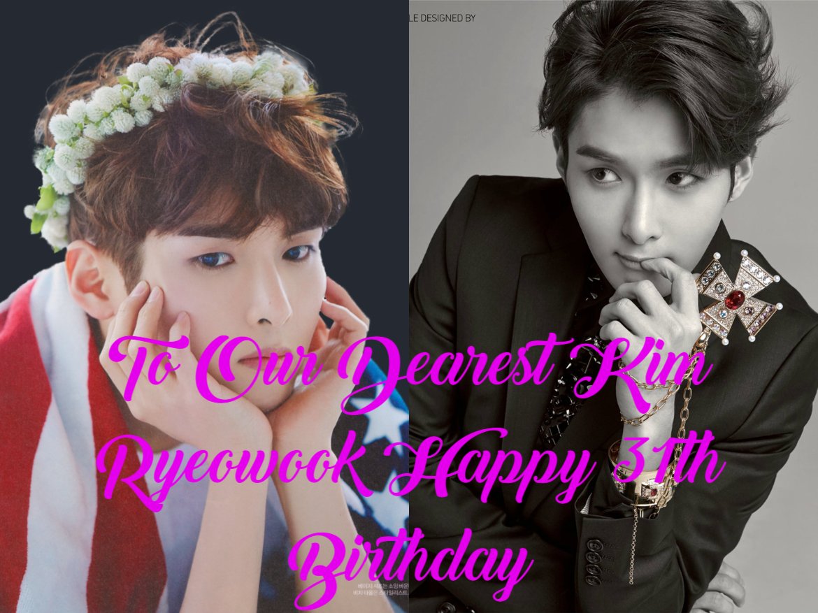  To Our Beloved Kim Ryeowook Happy 31th Birthday   