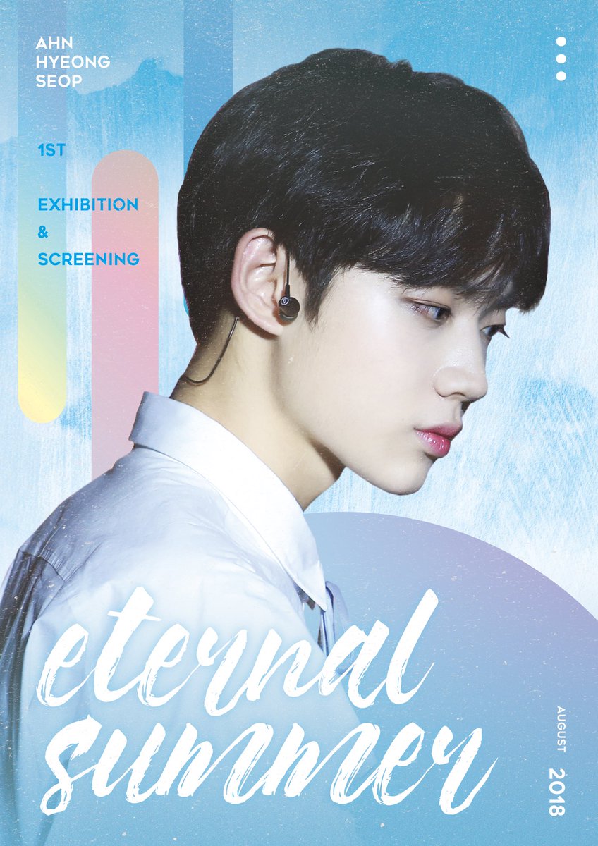 ETERNALSUMMER89's tweet photo. • • •

ETERNAL SUMMER

#안형섭 B-day project

1st Exhibition &amp; Screening
for Ahn hyeong seop

홍대, 갤러리 위안.
2018.08.04 - 05

선입금: 06.22(PM 08:09) - 07.13 https://t.co/SvWq9KFYzl