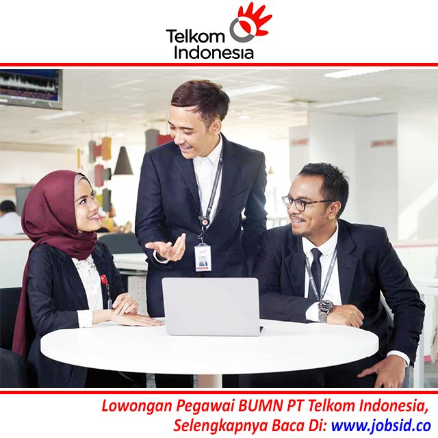 twitlowongan's tweet image. #Lowongan Pegawai BUMN PT. Telkom Indonesia Tbk Periode Juni 2018. Syarat, Lokasi &amp;amp; Cara Melamar Baca Di: jobsid.co/index.php/lowo…