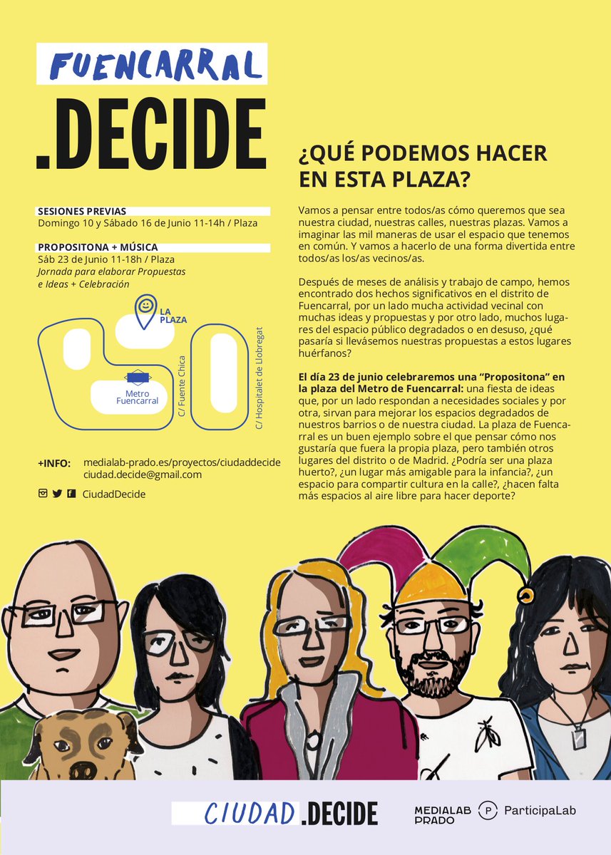 ¡Llega el gran día de la gran Propositona vecinal del proyecto <a href="/CiudadDecide/">Ciudad.Decide</a> de @medialabprado! El próximo sábado, nos juntamos en la plaza del metro de Fuencarral para repensar el barrio, el distrito y la ciudad 🎈🎨   
⏰  11- 18 h  medialab-prado.es/actividades/ci…

#FuencarralDecide