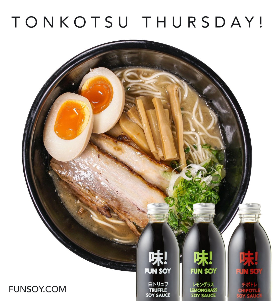 T O N K O T S U  T H U R S D A Y !
(with A N Y Fun Soy flavour you like... 味!)
#ramen #Thursday #Foodies #flavour #chipotle #lemongrass #truffle
funsoy.com
